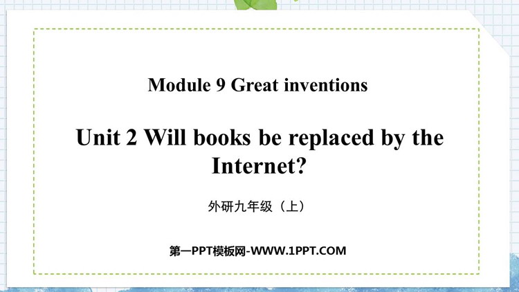 图片[1]-《Will books be replaced by the Internet?》Great inventions PPT精品课件-第一PPT