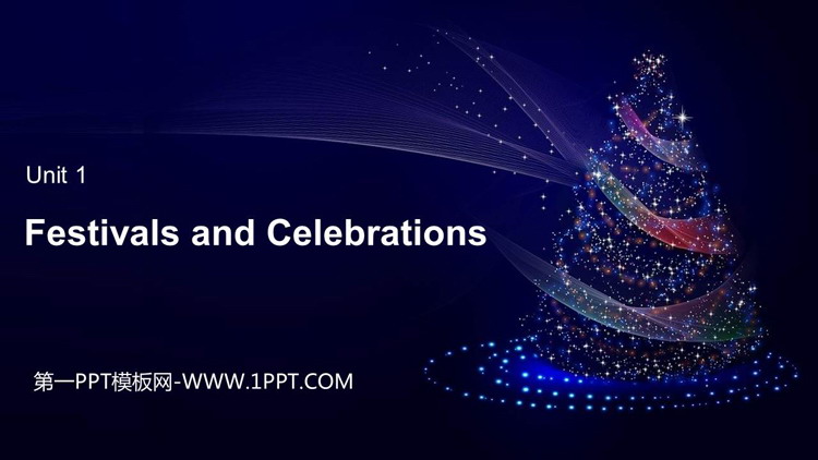 图片[1]-《Festivals And Celebrations》PPT下载-第一PPT