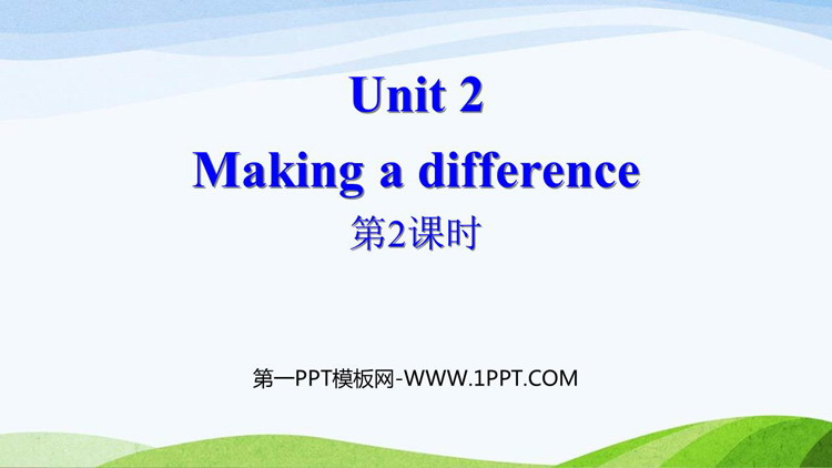 图片[1]-《Making a difference》PPT下载(第2课时)-第一PPT