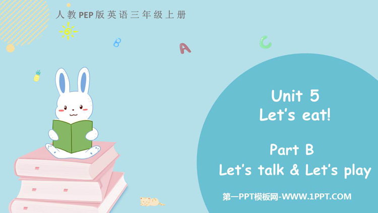图片[1]-《Let’s eat!》PartB PPT免费课件(第1课时)-第一PPT