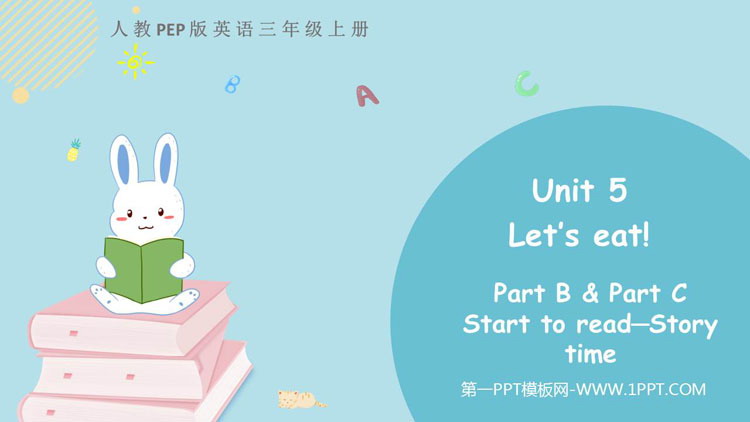 图片[1]-《Let’s eat!》PartB PPT免费课件(第3课时)-第一PPT