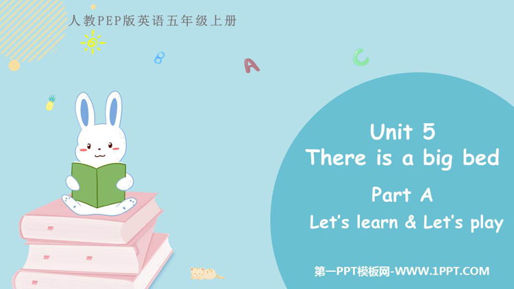 图片[1]-《There is a big bed》PartA PPT教学课件(第2课时)-第一PPT