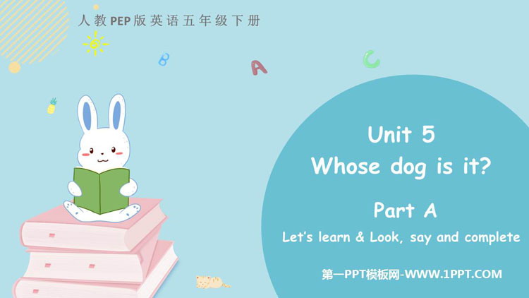 图片[1]-《Whose dog is it?》PartA PPT下载(第2课时)-第一PPT