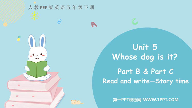 图片[1]-《Whose dog is it?》PartB PPT下载(第3课时)-第一PPT