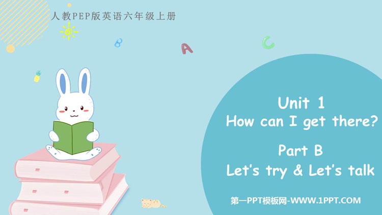 图片[1]-《How can I get there?》PartB PPT课件下载(第2课时)-第一PPT