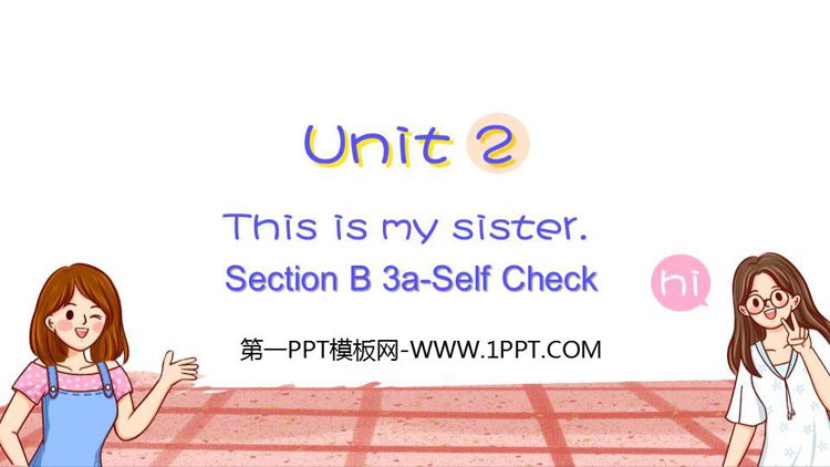 图片[1]-《This is my sister》SectionB PPT教学课件(第3课时)-第一PPT