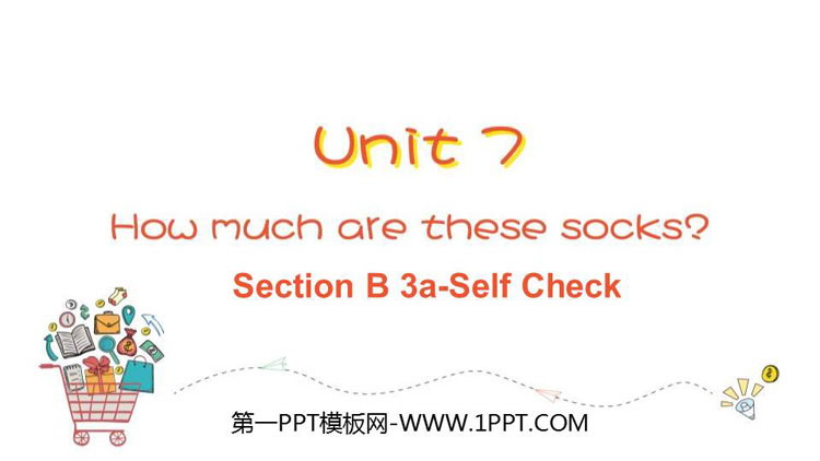 图片[1]-《How much are these socks?》SectionB PPT教学课件(第3课时)-第一PPT