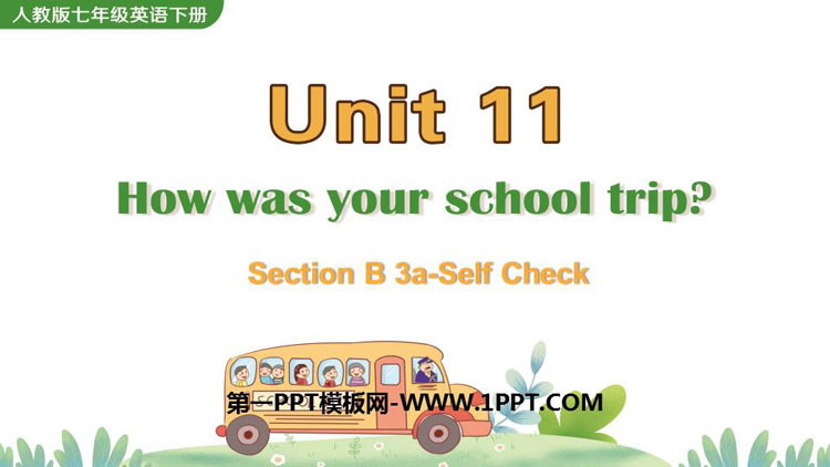 图片[1]-《How was your school trip?》SectionB PPT教学课件(第3课时)-第一PPT