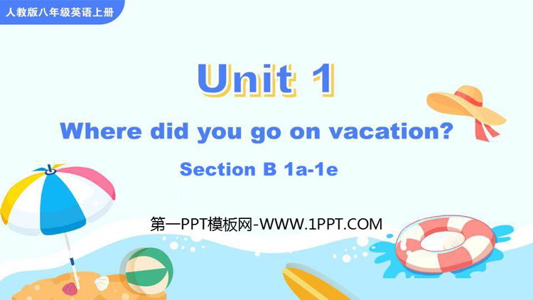 图片[1]-where_did_you_go_on_vacation-第一PPT