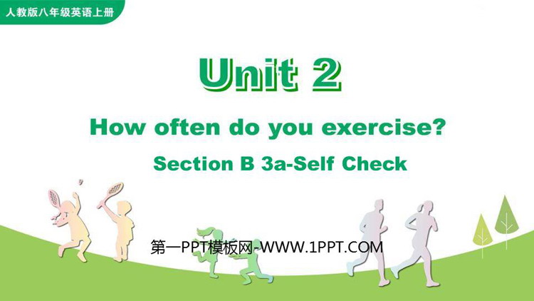 图片[1]-《How often do you exercise?》SectionB PPT教学课件(第3课时)-第一PPT