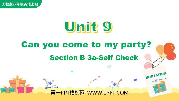 图片[1]-《Can you come to my party?》SectionB PPT教学课件(第3课时)-第一PPT
