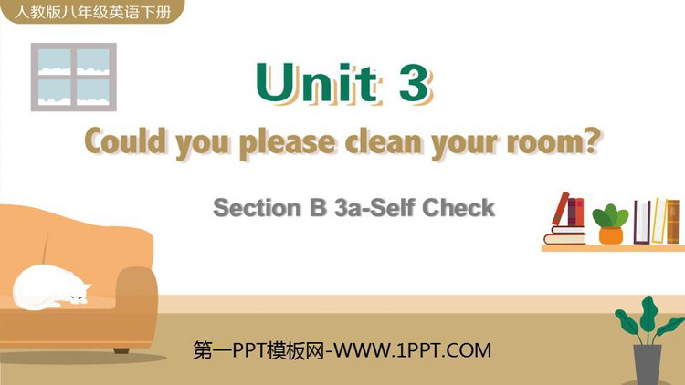 图片[1]-《Could you please clean your room?》SectionB PPT教学课件(第3课时)-第一PPT