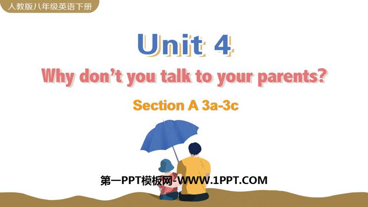 图片[1]-《Why don’t you talk to your parents?》SectionA PPT教学课件(第2课时)-第一PPT