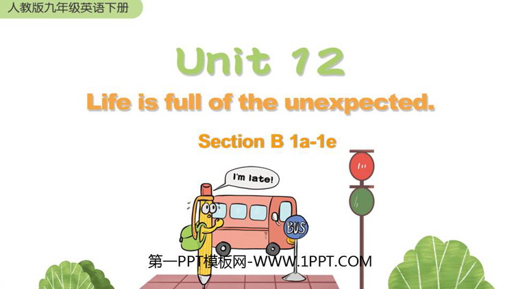 图片[1]-《Life is full of unexpected》SectionB PPT课件下载(第1课时)-第一PPT