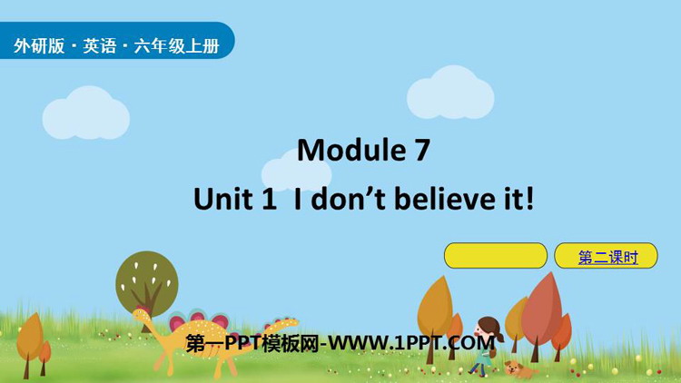 图片[1]-《I don’t believe it》PPT课件(第2课件)-第一PPT