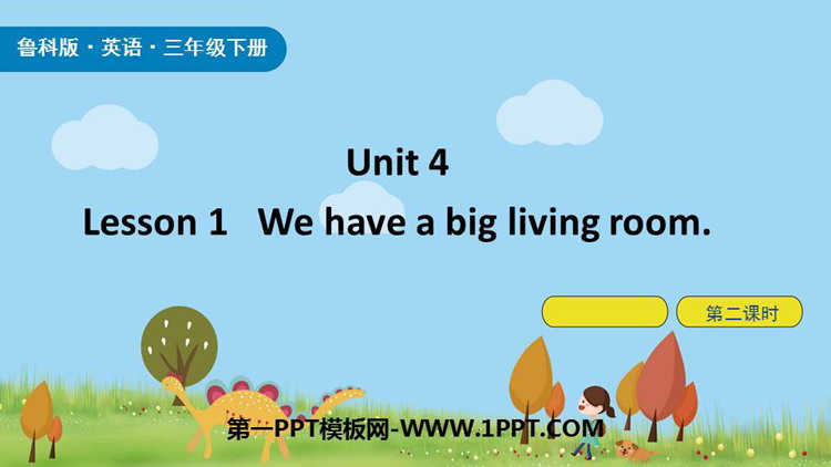 图片[1]-《We have a big living room》Home PPT课件(第2课时)-第一PPT