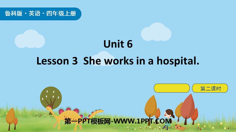 图片[1]-《She works in a hospital》Family PPT课件(第2课时)-第一PPT