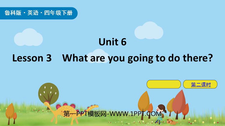 图片[1]-《What are you going to do there?》Travel PPT课件(第2课时)-第一PPT