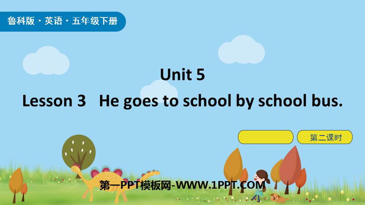 图片[1]-《He goes to school by school bus》Country Life PPT课件(第2课时)-第一PPT