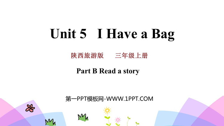 图片[1]-《I Have a Bag》PPT课件(第4课时)-第一PPT