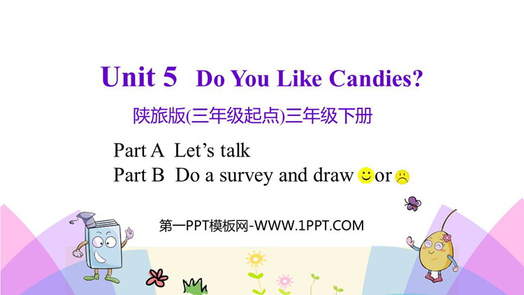 图片[1]-《Do You Like Candies?》PPT教学课件(第2课时)-第一PPT