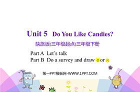 《Do You Like Candies?》PPT教学课件(第2课时)-第一PPT