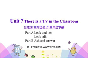 《There Is a TV in the Classroom》PPT教学课件(第2课时)-第一PPT