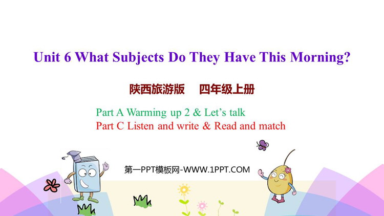 图片[1]-《What Subjects Do They Have This Morning?》PPT教学课件(第2课时)-第一PPT