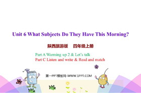 《What Subjects Do They Have This Morning?》PPT教学课件(第2课时)-第一PPT