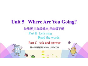 《Where Are You Going?》PPT教学课件(第4课时)-第一PPT