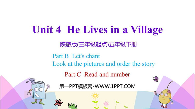 图片[1]-《He Lives in a Village》PPT教学课件(第4课时)-第一PPT