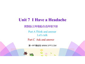 《I Have a Headache》PPT教学课件(第2课时)-第一PPT