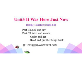 《It Was Here Just Now》PPT教学课件(第4课时)-第一PPT