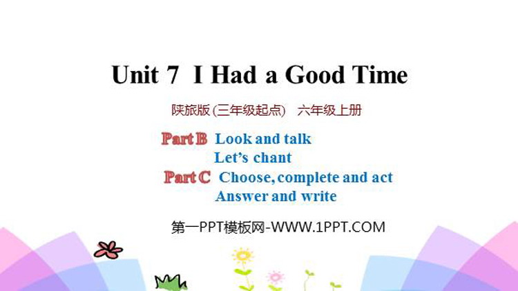 图片[1]-《I Had a Good Time》PPT教学课件(第4课时)-第一PPT