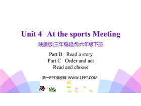 《At the Sports Meeting》PPT教学课件(第4课时)-第一PPT