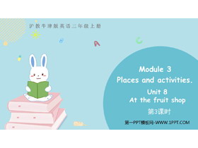 《At the fruit shop》PPT教学课件(第3课时)-第一PPT