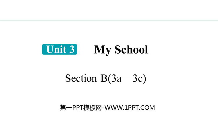 图片[1]-《My School》Section B(3a—3c)PPT课件-第一PPT