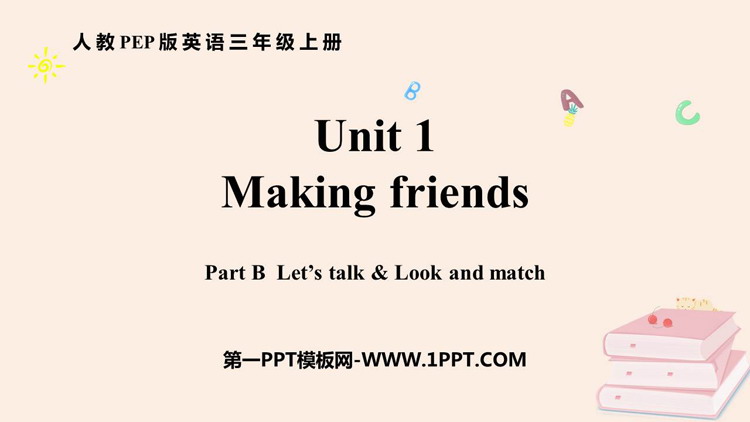 图片[1]-《Making friends》PartB PPT课件(第1课时)-第一PPT