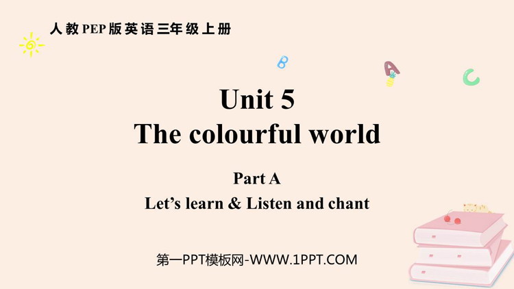 图片[1]-《The colourful world》PartA PPT课件(第2课时)-第一PPT