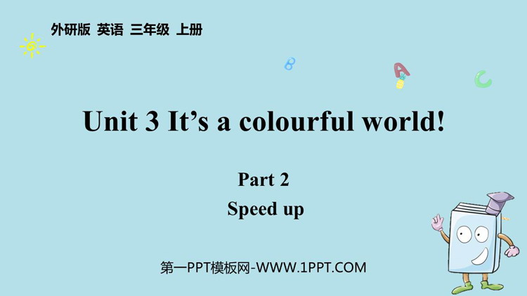 图片[1]-《It’s a colourful world!》Part2 PPT课件-第一PPT