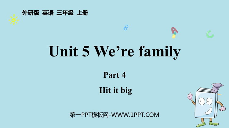 图片[1]-《We’re family》Part4 PPT课件-第一PPT