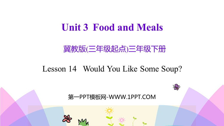 图片[1]-《Would You Like Some Soup?》Food and Meals PPT教学课件-第一PPT