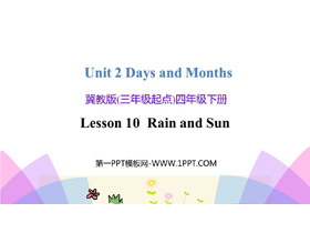 《Rain and Sun》Days and Months PPT课件下载-第一PPT
