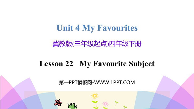 图片[1]-《My Favourite Subject》My Favourites PPT免费课件-第一PPT