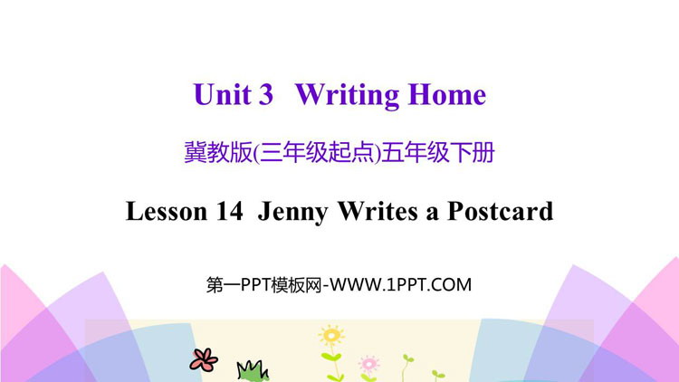 图片[1]-《Jenny Writes a Postcard》Writing Home PPT课件下载-第一PPT