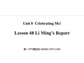 《Li Ming’s Report!》Celebrating Me! PPT精品课件-第一PPT