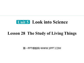 《The Study of Living Things》Look into Science! PPT精品课件-第一PPT