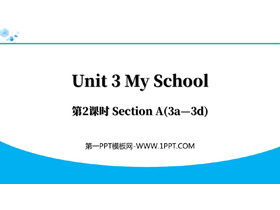 《My School》Section A(3a—3d)PPT下载-第一PPT