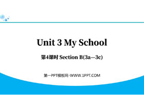 《My School》Section B(3a—3c)PPT下载-第一PPT