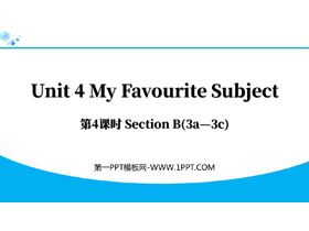 《My Favourite Subject》Section B(3a—3c)PPT下载-第一PPT